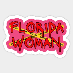 Florida Woman Sticker